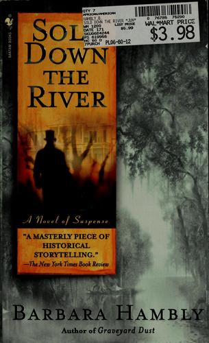 Sold Down The River (Benjamin January, Book 4)
