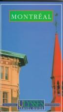 Montreal (Ulysses Travel Guides)