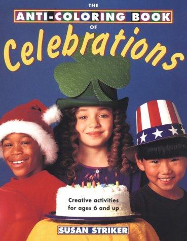 The Anti-Coloring Book Of Celebrations
