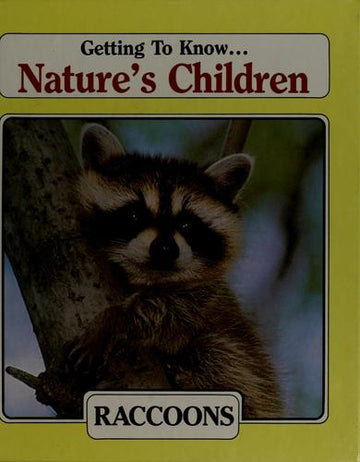 Raccoons / Owls  (Getting to Know ... Nature's Children)