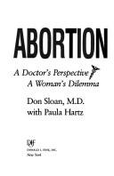 Abortion: a doctor's perspective , a woman's dilemma