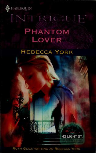 Phantom Lover (43 Light Street, Book 25) (Harlequin Intrigue Series #706)