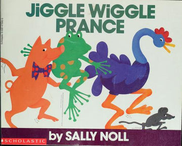 Jiggle Wiggle Prance