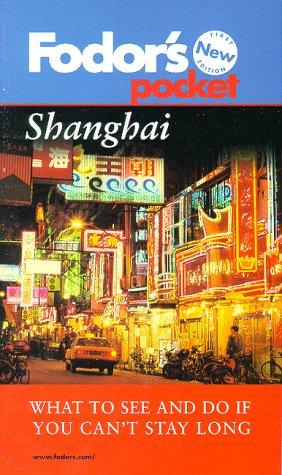 Fodor's Pocket Shanghai, 1st Edition