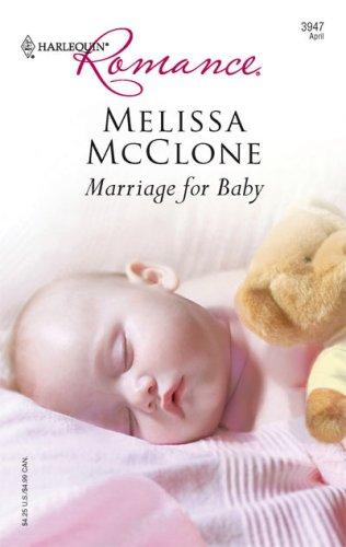 Marriage For Baby (Harlequin Romance)