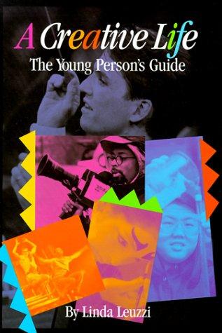 A Creative Life: the young person's guide