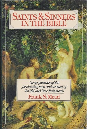 Saints & Sinners In The Bible