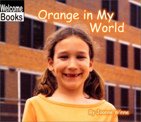 Orange In My World