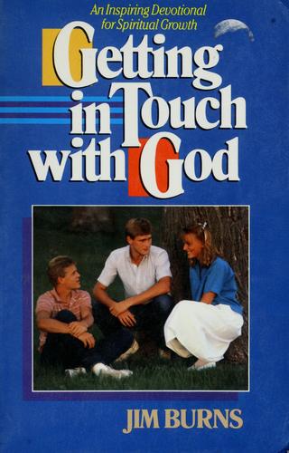 Getting In Touch With God