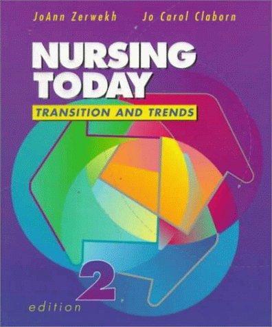 Nursing Today: Transition and Trends 2nd Edition