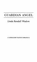 Guardian Angel (A Candlelight Ecstasy Romance®)