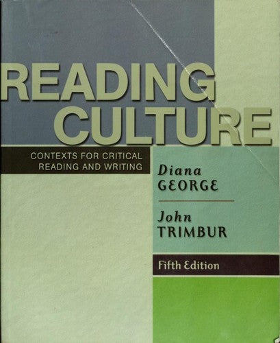 Reading Culture (REVIEW COPY): contexts for critical reading and writing
