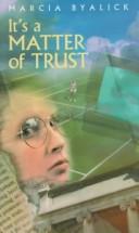 It's A Matter Of Trust (Browndeer Press)