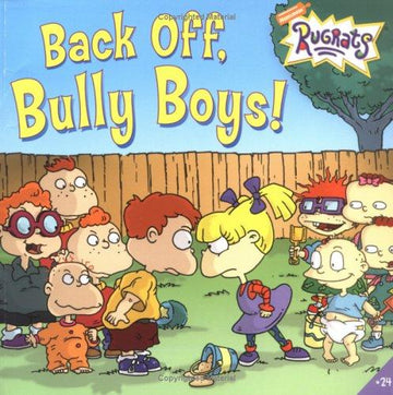 Back Off, Bully Boys!