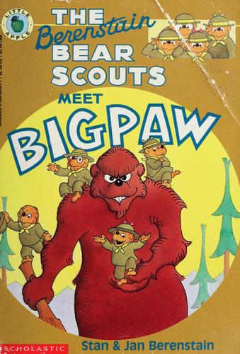 The Berenstain Bear Scouts Meet Bigpaw (Berenstain Bear Scouts)