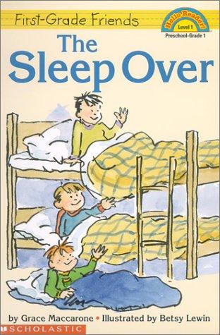 The Sleep Over (First-Grade Friends)