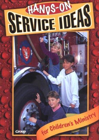 Hands-On Service Ideas For Children's Ministry.