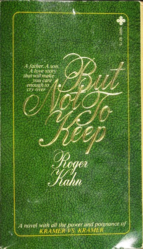 But Not To Keep