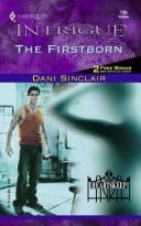 The Firstborn: Heartskeep (Harlequin Intrigue, No. 730)