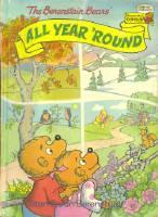 The Berenstain Bears All Year 'round