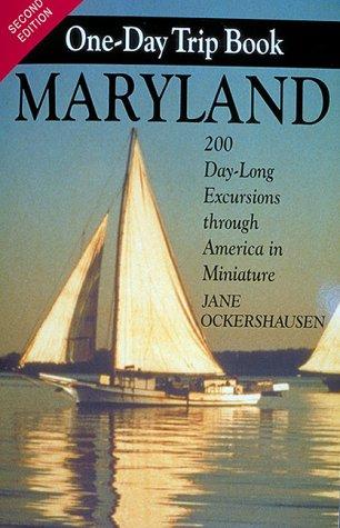 The Maryland One-Day Trip Book