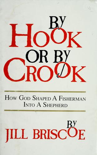 By Hook Or By Crook: How God Shaped A Fisherman Into A Shepherd