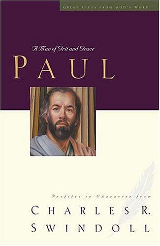 Paul: A Man Of Grace And Grit