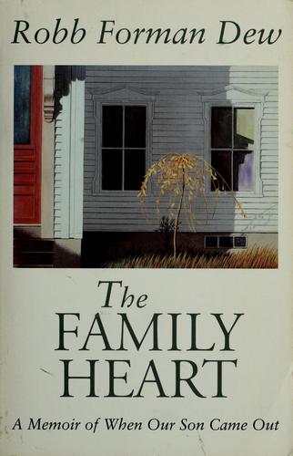 The Family Heart: a memoir of when our son came out