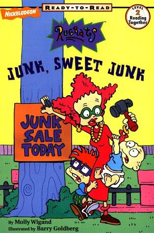 Junk, Sweet Junk (Rugrats: Ready-To-Read)