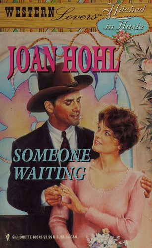 Someone Waiting (Western Lovers: Hitched In Haste #12)