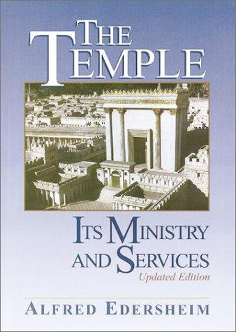 The Temple: Its ministry and services