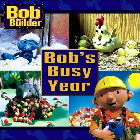 Bob's Busy Year (Bob The Builder)