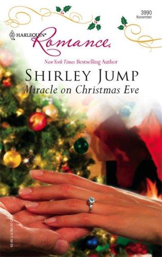 Miracle On Christmas Eve (Harlequin Romance)