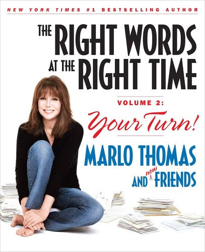 The Right Words At The Right Time Volume 2: Your Turn!