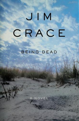 Being Dead: A Novel