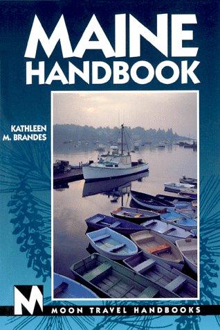 Moon Handbooks: Maine (1st Ed.)