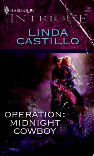 Operation: Midnight Cowboy (Harlequin Intrigue)
