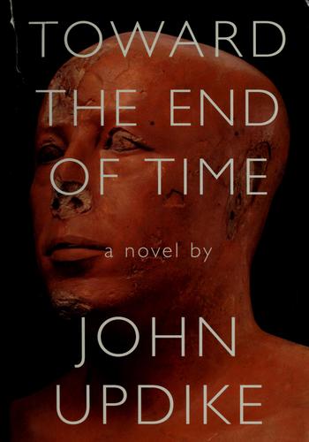 Toward The End Of Time