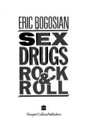 Sex, Drugs, Rock & Roll