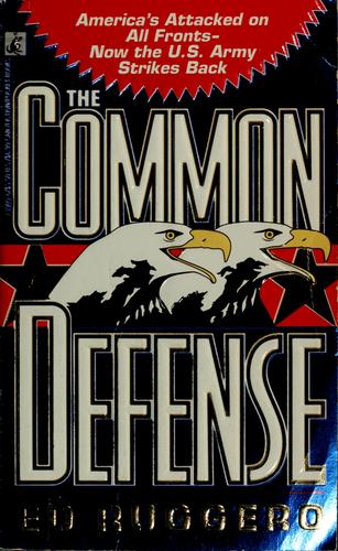 The Common Defense: The Common Defense