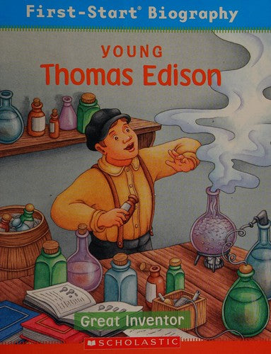 Young Thomas Edison, Great Inventor