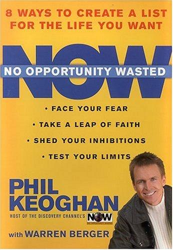 No Opportunity Wasted : Creating A List For Life