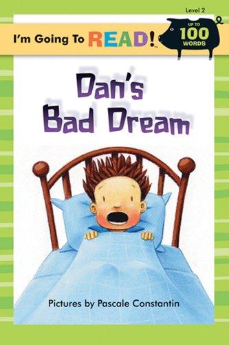 I'm Going To Read (Level 2): Dan's Bad Dream (I'm Going To Read Series)