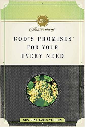 God's Promises For Your Every Need: 25th Anniversary Edition