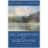 Celebration Of Discipline: The Path to Spiritual Growth (with stamp)