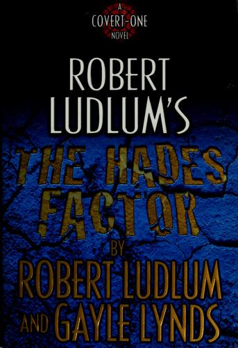 Covert One 1 -  Robert Ludlum's The Hades Factor