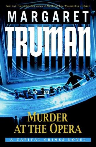 Murder At The Opera: a capital crimes novel