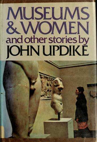 Museums & Women And Other Stories