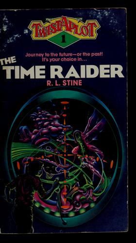 The Time Raider (Twist A Plot)