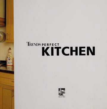 Perfect Kitchen (Trend's Perfect Kitchen)
